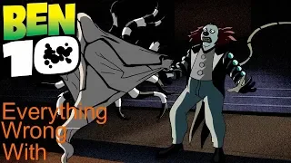 Everything Wrong With Ben 10: Episode 9: The Last Laugh In 6 1/2 minutes