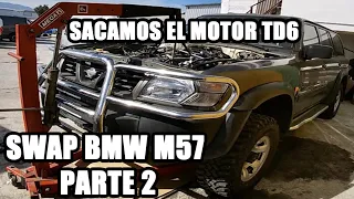 Nissan Patrol Gr Y61 proyecto BMW M57 parte 2 (sacamos el motor)