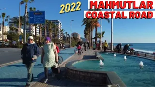 MAHMUTLAR COASTAL ROAD  WALKİNG TOUR 2022 ! ALANYA BEACH ANTALYA TURKEY TRAVEL