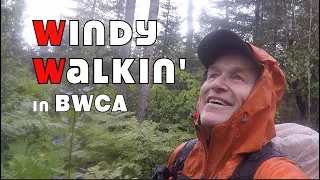 Windy Walkin' in BWCA