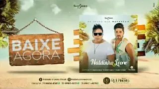 Naldinho e Leone - Refém De Você