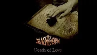 Blackthorn -  Death of Love (Cradle of Filth cover)