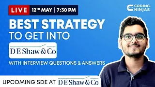 BEST Strategy to Get into DE Shaw With DE Shaw Interview Questions & Answers | Coding Ninjas