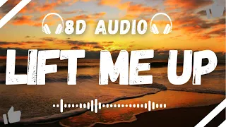 LIFT ME UP - 8D AUDIO - (Rihanna FROM BLACK PANTHER) 360 🎧