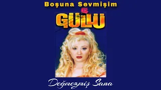 GÜLLÜ - DEĞMEZMİŞ SANA (Official Audio)