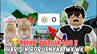 PRANK SULTHAN LAGI!! HABISIN ROBUXNYA🤣 Prank Nya Berhasil Ga Yaa.. 😲 | ROBLOX INDONESIA 🇮🇩 |