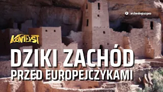 Dziki Zachód przed Europejczykami - Radosław Palonka | KONTEKST 31