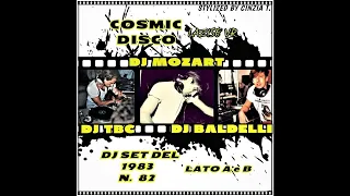 DJ TBC-DJ BALDELLI E DJ MOZART@COSMIC DISCO - ANNO 1983 N. 82 (Video by Cinzia T.)