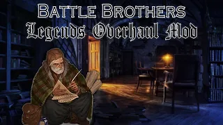 Taking The Time To Learn | Battle Brothers Legends Mod | Ep 2