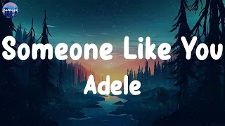 Someone Like You (Lyrics) Adele, Lukas Graham, Justin Bieber, Miguel