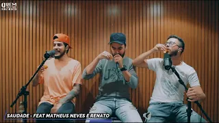 Saudade - Christian e Ralf ( Cover - Jefferson Morais Feat. Mateus Neves e Renato ) Quem Não Chora F