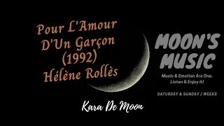 ♪ Pour L'Amour D'Un Garçon (1992) - Hélène Rollès ♪ | Instrumental + Karaoke | Moon's Music Channel