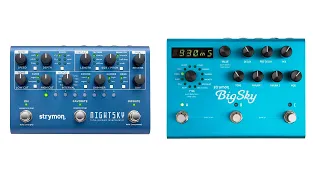 Strymon NightSky vs BigSky (for synth)