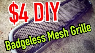 How to make your own Mesh grille / badge less grill - $4 DIY - Dirtcheapdaily : Ep.19