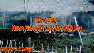 Creepy Story - Niam Nkaub Tuag Ua Dab Los 11-06-2023