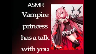 [ASMR] Vampire princess has a talks with you - Roleplay