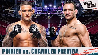 Dustin Poirier vs. Michael Chandler Preview | Morning Kombat Ultra