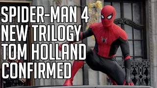Spider-Man 4 and New Trilogy Confirmed with Tom Holland
