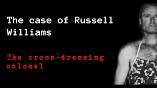 Russell Williams Part 2