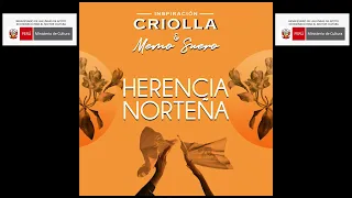 Amor Serrano - Inspiración Criolla ft. Karen Aracely (Marinera Norteña Cantada)