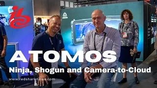 IBC 2023: Atomos talk about Shoguns and Ninjas and Camera-to-Cloud