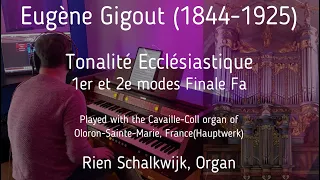 Eugène Gigout (1844-1925):  Tonalité Ecclésiastique, 1er et 2e modes Finale Fa