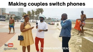 NiyaThembana Na? Ep53 | Making couples switch phones| Durban Edition | Loyalty test