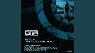 I Still Love You (DA TU & Impression Remix)