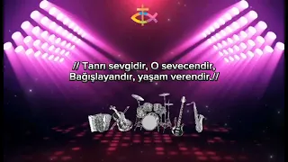 Tanrı sevgidir Karaoke