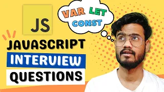 Javascript Interview Questions ( Var, Let and Const ) - Hoisting, Scoping, Shadowing and more