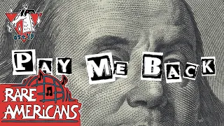 Rare Americans - Pay Me Back (Official Video)