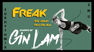 Freak (ft. REI AMI) by Sub Urban & REI AMI | Choreography by Gin Lam