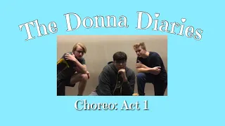 THE DONNA DIARIES: Backstage at Mamma Mia: Episode 3 (VLOG #50)