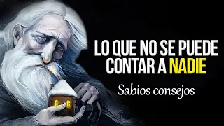 Siete sabios consejos. De lo que nunca se debe hablar