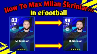 How To Train M. Skriniar Max Level In eFootball 23 || How To Max M. Skriniar In efootball/Pes 2023 |