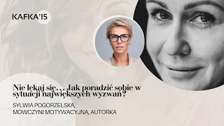 Nie lękaj się - Sylwia Pogorzelska Gosia Ohme | Kafka'15
