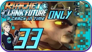 Ratchet & Clank: A Crack In Time (WRENCH ONLY) - Part 33: Final Boss & Ending