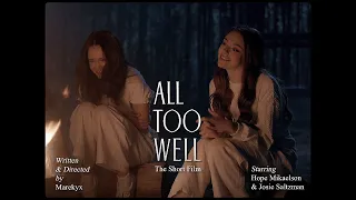 Hope & Josie | All Too Well: The Short Film