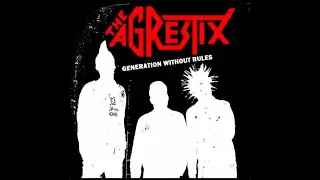 THE AGRESTIX - GENERATION WITHOUT RULES - USA 2011 - FULL ALBUM - STREET PUNK OI!