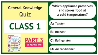 Class 1 GK Quiz - Part 3/6 | 15 Important Questions | Grade 1 GK | Oswaal Books | General Knowledge