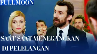 Bulan Purnama Episode 5 in Subtitle Indonesia - Saat-Saat Menegangkan Di Pelelangan - Dolunay