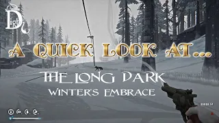 The Long Dark - A Quick Look At the 'Winter's Embrace' Event