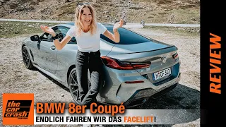 BMW 8er Coupé (2022) Endlich fahren wir das Facelift! Fahrbericht | Review | Test | M850i xDrive LCI