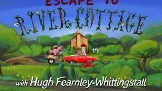 Escape to River Cottage - S01E02