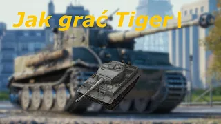 Wot Blitz Jak Grać Tiger I