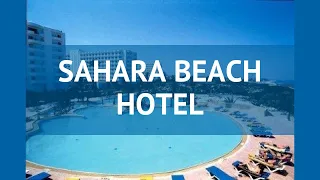 SAHARA BEACH HOTEL 4* Тунис Монастир обзор – отель САХАРА БИЧ ХОТЕЛ 4* Монастир видео обзор