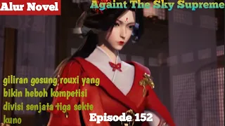 Against the Sky Supreme Episode 153 Subtitle Indonesia - Alur Novel