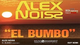 Alex Noiss - El Bumbo (EURODANCE SUMMER 2015 - HIT MANIA 2015 - IBIZA EXPERIENCE 2)