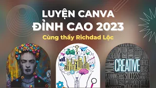 Hướng dẫn thiết kế ảnh chuyên nghiệp từ A đến Z với Canva Pro | Khóa học Canva miễn phí