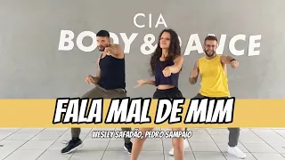 Fala Mal de Mim - Pedro Sampaio, Wesley Safadão e Daniel Caon | Cia Body&Dance